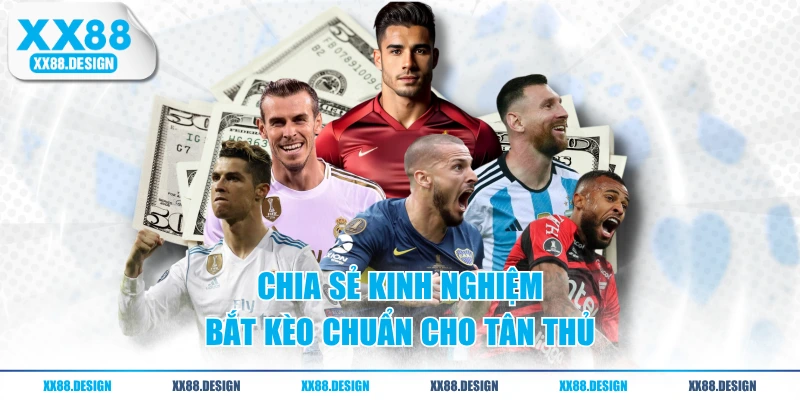 Kèo Châu Á - Hiểu Rõ Cách Đọc Và Kinh Nghiệm Chọn Cửa 3 Chia sẻ kinh nghiệm bắt kèo chuẩn cho tân thủ