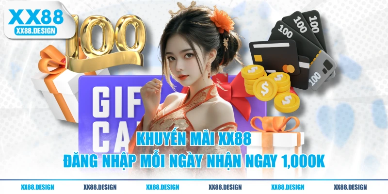 Khuyến mãi XX88 - Đăng nhập mỗi ngày nhận ngay 1,000K