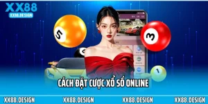 Cách Đặt Cược Xổ Số Online