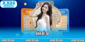 Dàn Đề 38
