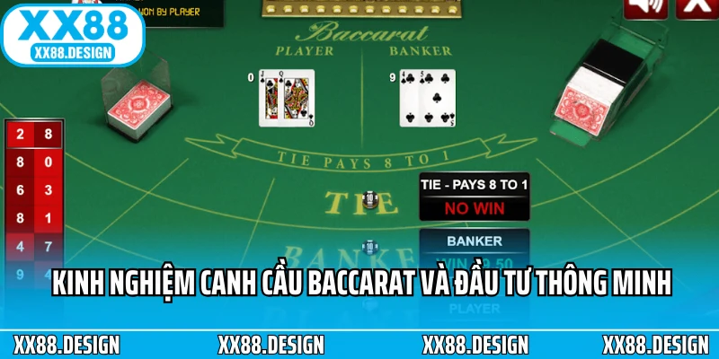 Cách Canh Cầu Baccarat - Bí Quyết Đọc Nhịp Cược Hiệu Quả 3 Kinh nghiệm cách canh cầu baccarat và đầu tư thông minh
